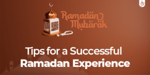 Tips for Ramadan