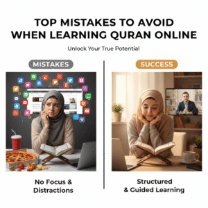 Top Mistakes to Avoid When Learning Quran Online